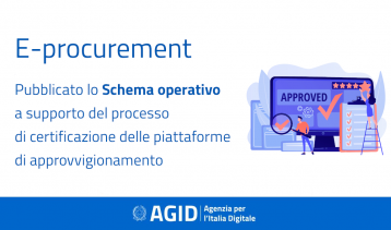 Vai alla notizia E-procurement: pubblicato lo Schema operativo per certificazione piattaforme