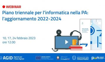 Vai alla notizia Piano triennale per l’informatica nella PA: tre webinar che illustrano l’aggiornamento 2022-2024